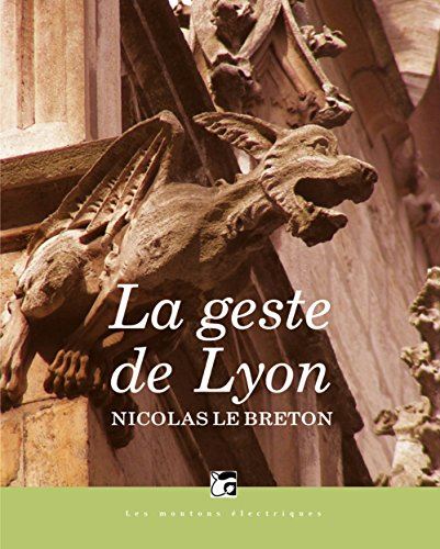 La Geste de Lyon