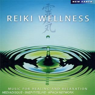 Reiki wellness : music for healing and relaxation
